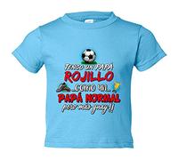 Camiseta bebé tengo un papá Rojillo como un papá normal pero más guay - Celeste, 1 año
