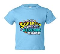 Camiseta bebé tengo una Supertia que es mi heroína favorita regalo para tía - Celeste, 2 años