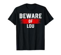 Camiseta Beware of LOU con nombre divertido gráfico LOU Camiseta