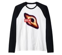 Camiseta Black Holes Exit Fun Space Physics Science Camiseta Manga Raglan