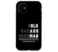 Camiseta Bold Badass Heroman That's Just Who Old Guy Carcasa para iPhone 11