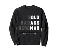 Camiseta Bold Badass Heroman That's Just Who Old Guy Sudadera