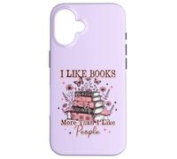 Camiseta Book Lover I Like Books More Than I Like People Carcasa para iPhone 16