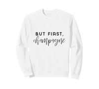 Camiseta But First Champagne, Camisa para Amantes del Sudadera