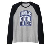 Camiseta Chemtrails Conspiracy Theory and Secret Weather Control Camiseta Manga Raglan