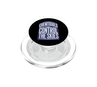 Camiseta Chemtrails Conspiracy Theory and Secret Weather Control PopSockets PopGrip para MagSafe