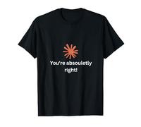 Camiseta Claude Inteligencia Artificial You'Re Absolutely Right Camiseta gráfica económica