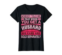 Camiseta cómica con frase divertida de Nobody Told Me con cita de esposa y orejas de esposo Camiseta