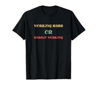 Camiseta con Cita Motivacional: Trabaja Duro o Apenas Trabajando Camiseta