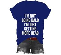 Camiseta con cuello en V con texto en inglés "I'm Not Going Bald Im Just Getting More Head", Azul Zafiro, L