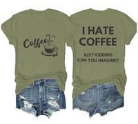 Camiseta con cuello en V "I Hate Coffee Just Kidding I Hate Coffee Just Kidding Can You Imagine", Verde, 1, XS