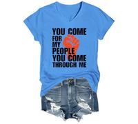 Camiseta con cuello redondo y cuello en V con texto en inglés "You Come For My People You Come Through Me", Carolina Blue-vt-1, XXL