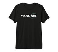 Camiseta con Estampado Make Art Artist Illustrator Creative Maker Camiseta Premium