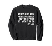 Camiseta con Frases de Roses Are Red People Are Fake True Crime Sudadera