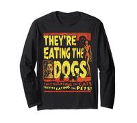 Camiseta con Texto en inglés Are Eating The Dogs Manga Larga