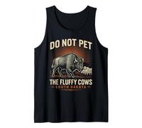 Camiseta con Texto en inglés Do Not Pet The Fluffy Cows, diseño de Bisonte Camiseta sin Mangas