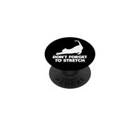 Camiseta con Texto en inglés Don't Forget To Stretch PopSockets PopGrip Adhesivo
