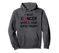 Camiseta con Texto en inglés I Beat Cancer What's Your Super Power Sudadera con Capucha