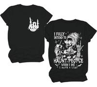 Camiseta con texto en inglés "I Fully Intend to Haunt People When I Die - I Fully Intend to Haunt People When I Die - Camiseta para mujer y hombre", Negro, XL