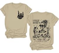 Camiseta con texto en inglés "I Fully Intend to Haunt People When I Die - I Fully Intend to Haunt People When I Die - Camiseta para mujer y hombre", caqui, 3XL