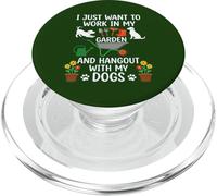 Camiseta con Texto en inglés I Just Want to Work in My Garden para Salir con Perros PopSockets PopGrip para MagSafe