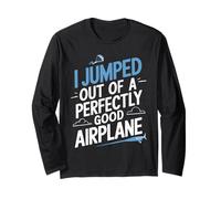 Camiseta con Texto en inglés I Salté Fuera de un avión Perfectamente Bueno Manga Larga