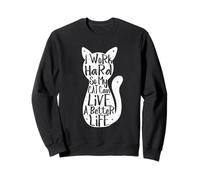 Camiseta con Texto en inglés I Work Hard So My Cat Can Have A Better Life, Regalo Divertido Sudadera