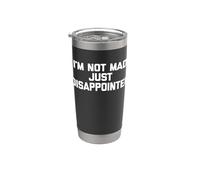 Camiseta con texto en inglés "I'm Not Mad, Just Disappointed" Vaso térmico de acero inoxidable de doble pared