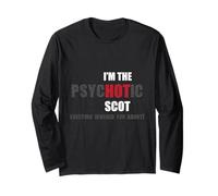 Camiseta con Texto en inglés I'm The Psychotic Scot, Idea de Regalo Divertida Manga Larga