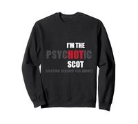 Camiseta con Texto en inglés I'm The Psychotic Scot, Idea de Regalo Divertida Sudadera