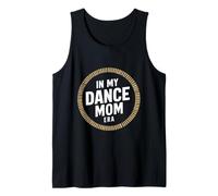 Camiseta con texto en inglés "In My Dance Mom Era": camiseta elegante para mamá Camiseta sin Mangas