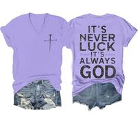 Camiseta con texto en inglés "It's Never Luck It's Always God", camiseta con texto en inglés "It's Never Luck It's Always God", Púrpura claro-v, L