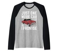 Camiseta con Texto en inglés Just One More Car I Promise Camiseta Manga Raglan