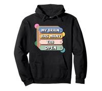 Camiseta con texto en inglés "Many Tabs", divertido cerebro y TDAH, caos, cita mental Sudadera con Capucha