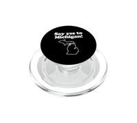 Camiseta con Texto en inglés Say Yes To Michigan PopSockets PopGrip para MagSafe