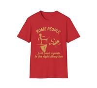 Camiseta con texto en inglés "Some People Just Need A Push in The Right Direction", divertida camiseta unisex con diseño de Stickman Meme Joke, Rojo, XL