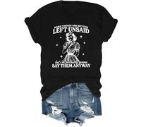 Camiseta con texto en inglés "Some Things are Better Left Unsaid But I'm Probably Going to, Negro, M