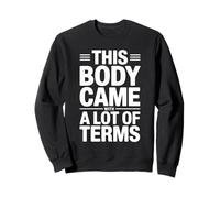 Camiseta con Texto en inglés This Body Came with A Lot of Termins Sudadera