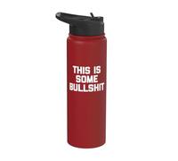 Camiseta con texto en inglés "This Is Some Bullshit" Stainless Steel Insulated Water Bottle