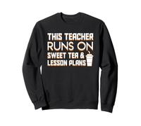 Camiseta con Texto en inglés This Teacher Runs On Sweet Tea and Lesson Plans Sudadera