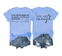 Camiseta con texto en inglés «You are Enough Dear Person Behind Me, to The Person Behind Me, camiseta de salud mental», Azul (carolina blue), M