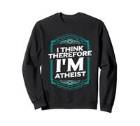 Camiseta con Texto I Think Therefore I'm Atheist Sudadera