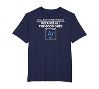 Camiseta de argón con Texto en inglés I Tell Bad Chemistry Jokes All The Good Ones Camiseta, Hombre Tallas Grandes, Azul Marino, 3X Alto