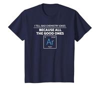 Camiseta de argón con Texto en inglés I Tell Bad Chemistry Jokes All The Good Ones Camiseta, Niños, Azul Marino, 12 años