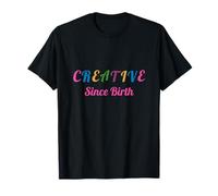 Camiseta de Artista Creativa Desde el Nacimiento para Mentes Creativas Camiseta