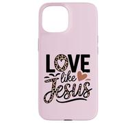 Camiseta de bondad basada en la fe cristiana Love Like Jesus Carcasa para iPhone 15
