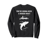 Camiseta de Broma sobre Pesca y navegación en Barco con «You'Re Gonna Need A Bigger Boat» Sudadera