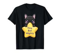 Camiseta de Bulldog francés Tiny But Mighty para los Amantes de los Perros Camiseta