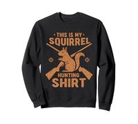 Camiseta de Caza con Texto en inglés This Is My Squirrel Sudadera