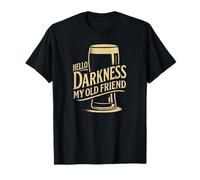 Camiseta de cerveza Hello Darkness - Cita divertida para beber Camiseta